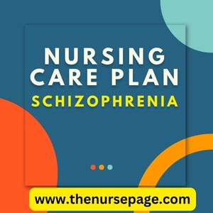 Nursing Care Plan for Schizoaffective Disorder – A Guide for Compassionate Care