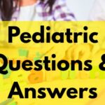 Pediatric Questions and Answers